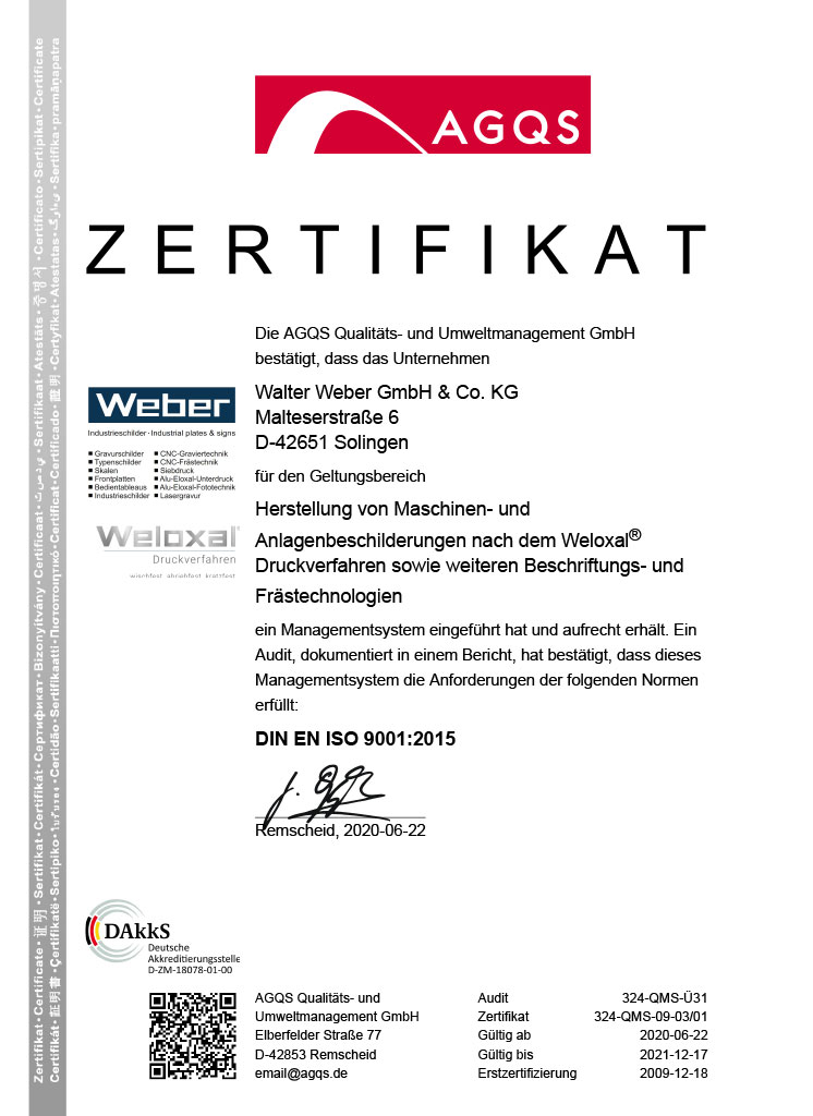 Zertifikat: Herstellung von Maschinen- und Anlagenbeschilderungen nach dem Weloxal® Druckverfahren ZZertifikat: Herstellung von Maschinen- und Anlagenbeschilderungen nach dem Weloxal® Druckverfahren